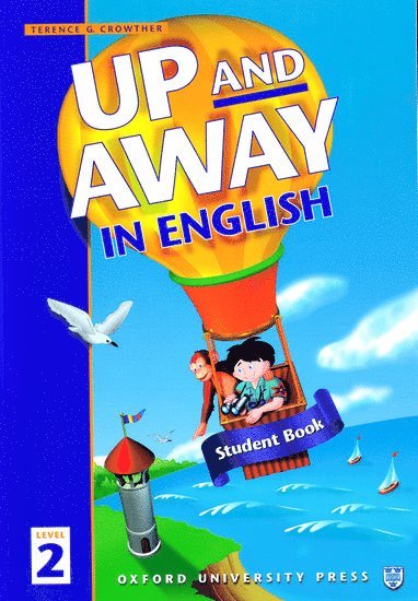 Up and Away in English: 2: Student Book 1