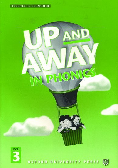 Up and Away in Phonics: 3: Phonics Book 1