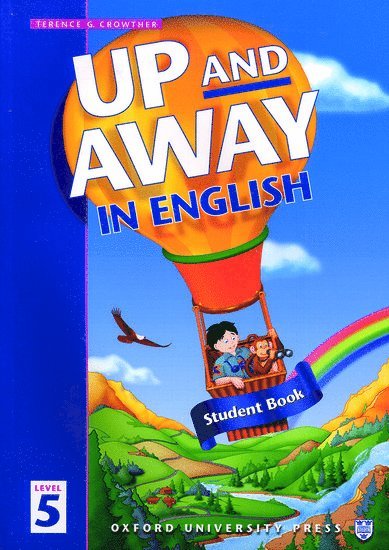 Up and Away in English: 5: Student Book 1