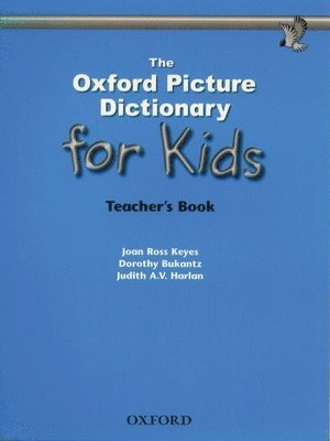 The Oxford Picture Dictionary for Kids: Teacher's Book
