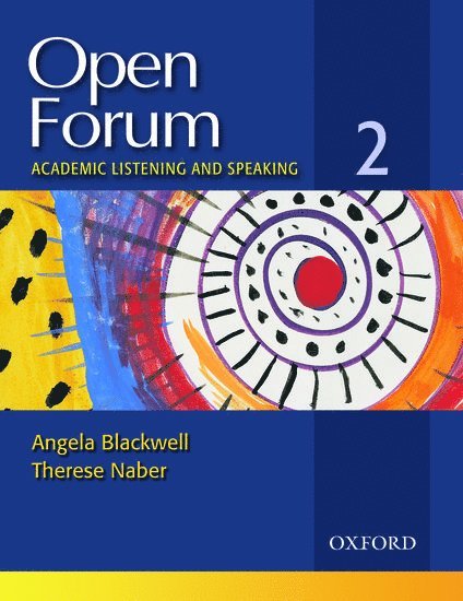Angela Blackwell, Therese Naber - Open Forum 2: Student Book, Häftad