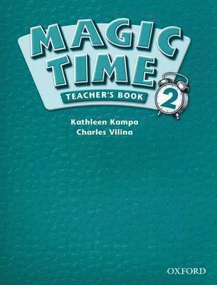 Magic Time 2 Teacher' Book