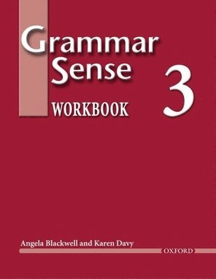 Angela Blackwell, Karen Davy - Grammar Sense 3, Häftad