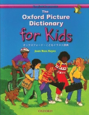 The Oxford Picture Dictionary for Kids: English-Japanese