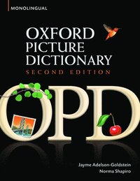 bokomslag Oxford Picture Dictionary Second Edition: Monolingual (American English) Dictionary