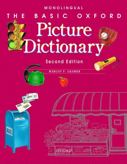 The Basic Oxford Picture Dictionary, Second Edition:: Monolingual English