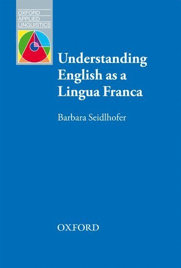 Understanding English as a Lingua Franca 1