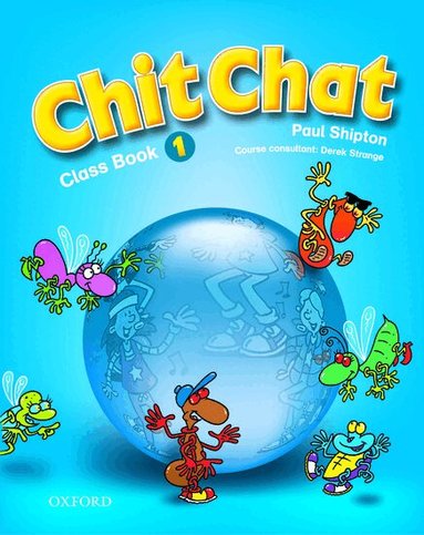 Paul Shipton, Derek Strange - Chit Chat 1: Class Book, Häftad