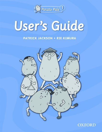 Patrick Jackson, Rie Kimura - Potato Pals 1: User's Guide, Häftad