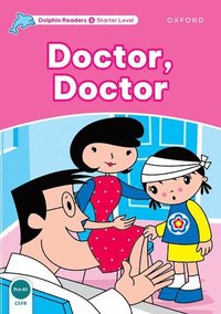 bokomslag Dolphin Readers: Starter: Doctor, Doctor