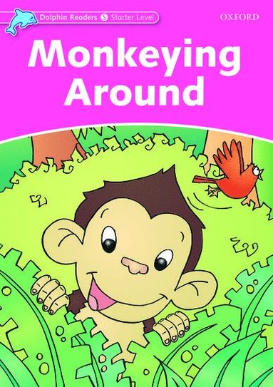 bokomslag Dolphin Readers Starter Level: Starter: Monkeying Around