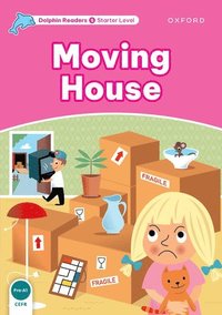 bokomslag Dolphin Readers: Starter: Moving House