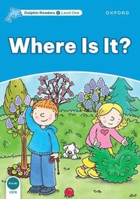 bokomslag Dolphin Readers Level 1: Where Is It?