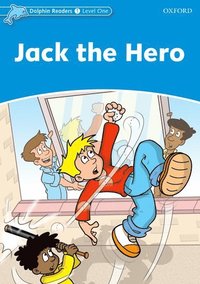 bokomslag Dolphin Readers Level 1: Jack the Hero