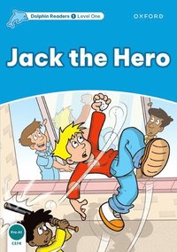 bokomslag Dolphin Readers Level 1: Jack the Hero