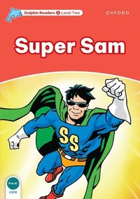 bokomslag Dolphin Readers Level 2: Level 2: Super Sam