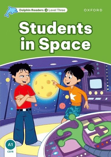 bokomslag Dolphin Readers: Level 3: Students in Space