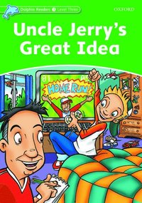 bokomslag Dolphin Readers Level 3: Level 3: Uncle Jerry's Great Idea