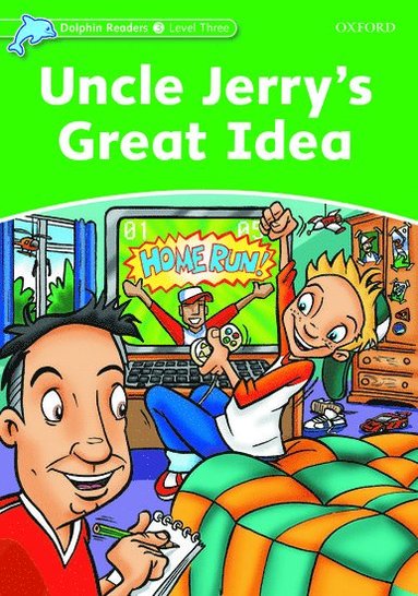 bokomslag Dolphin Readers Level 3: Level 3: Uncle Jerry's Great Idea
