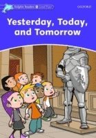bokomslag Dolphin Readers Level 4: Level 4: Yesterday, Today, and Tomorrow