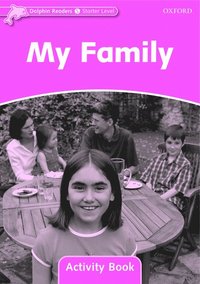 bokomslag Dolphin Readers Starter Level: My Family Activity Book