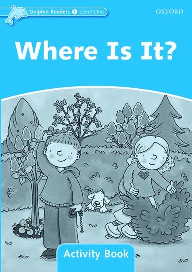 bokomslag Dolphin Readers Level 1: Where Is It? Activity Book