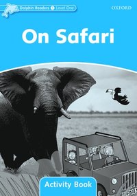 bokomslag Dolphin Readers Level 1: Level 1: On Safari Activity Book