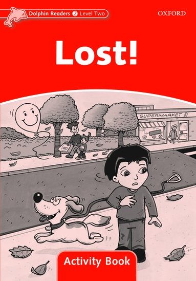 bokomslag Dolphin Readers Level 2: Level 2: Lost! Activity Book
