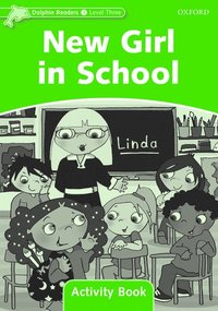 bokomslag Dolphin Readers Level 3: Level 3: New Girl in School Activity Book