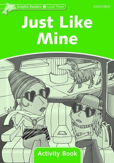 Craig Wright - Dolphin Readers: Level 3: Just Like Mine Activity Book, Häftad