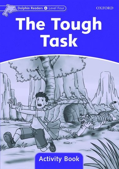 bokomslag Dolphin Readers Level 4: The Tough Task Activity Book