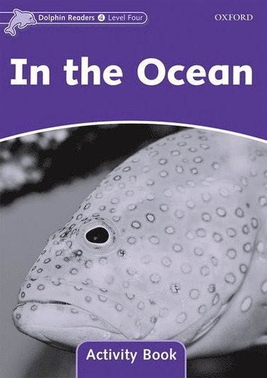 bokomslag Dolphin Readers Level 4: In the Ocean Activity Book