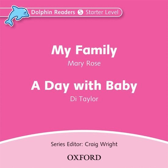 Dolphin Readers: Starter Level: My Family & A Day with Baby Audio CD 1