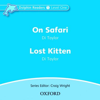 bokomslag Dolphin Readers: Level 1: On Safari & Lost Kitten Audio CD