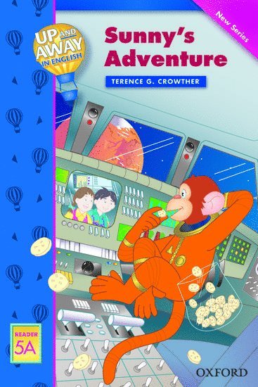 Terence G Crowther - Up and Away Readers: Level 5: Sunny's Adventure, Häftad