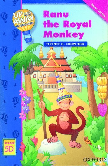 Terence G Crowther - Up and Away Readers: Level 5: Renu the Royal Monkey, Häftad