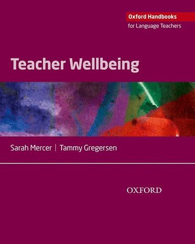 Sarah Mercer, Tammy Gregersen - Teacher Wellbeing, Häftad