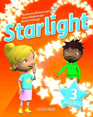 Suzanne Torres, Helen Casey, Kirstie Grainger, Katherine Bilsborough, Steve Bilsborough, Joanna Heijmer - Starlight: Level 3: Student Book, Häftad