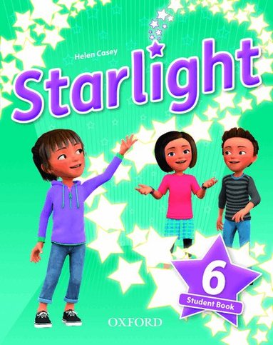 Suzanne Torres, Helen Casey, Kirstie Grainger, Katherine Bilsborough, Steve Bilsborough, Joanna Heijmer - Starlight: Level 6: Student Book, Häftad