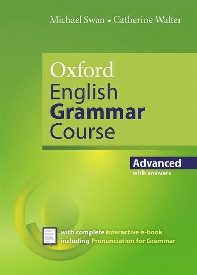 bokomslag Oxford English Grammar Course: Advanced: with Key (includes e-book)