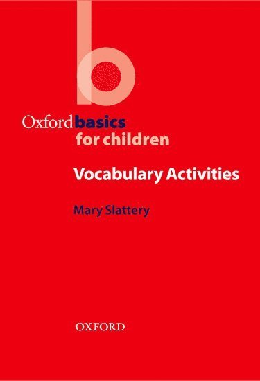 Oxford Basics for Children: Vocabulary Activities 1