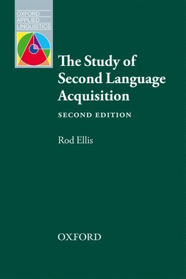 Rod Ellis - The Study of Second Language Acquisition, Häftad