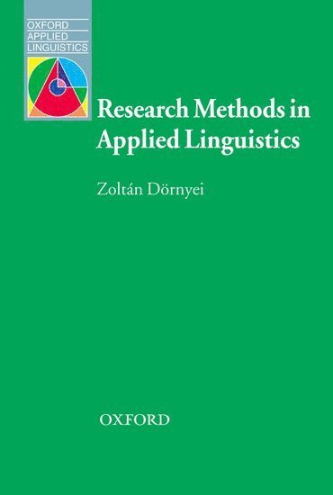 Zoltan Dörnyei, Zoltan Dornyei, Zoltán Dörnyei - Research Methods in Applied Linguistics, Häftad