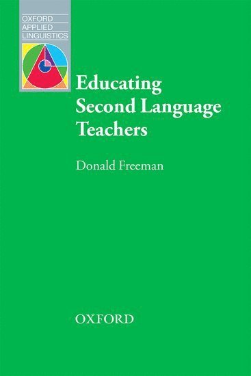 Educating Second Language Teachers 1