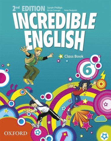bokomslag Incredible English: 6: Class Book