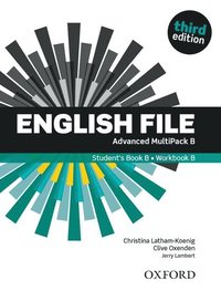 bokomslag English File: Advanced: Student's Book/Workbook MultiPack B