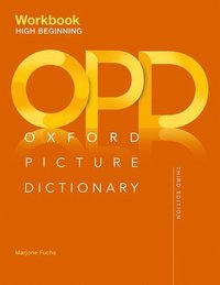 bokomslag Oxford Picture Dictionary: High Beginning Workbook