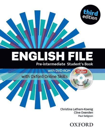 English File third edition: Pre-intermediate: Student's Book with iTutor and Online Skills 1