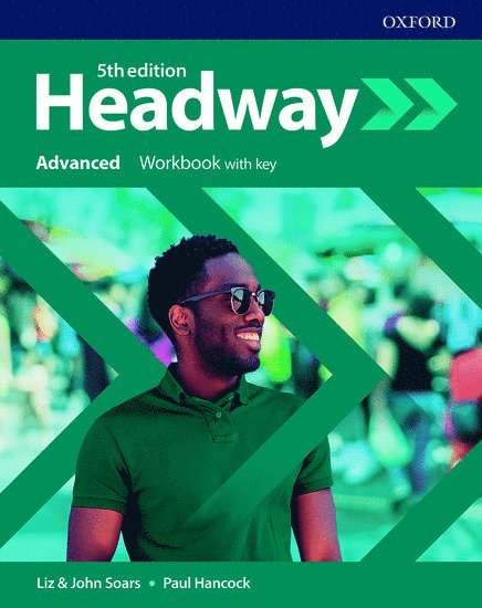 Headway: Advanced: Workbook with Key