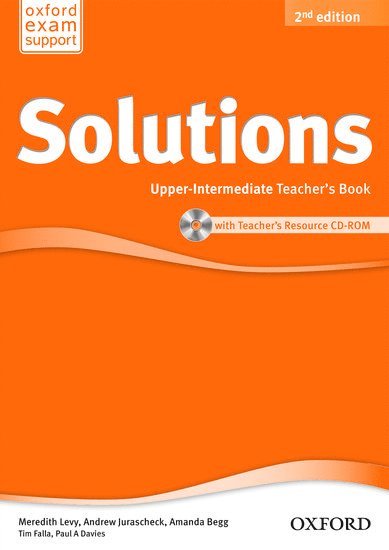 Solutions: Upper Intermediate. Teacher's Book and CD-ROM Pack